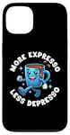 Coque pour iPhone 13 Plus d'expresso Moins de Depresso Funny Coffee Expresso Lover