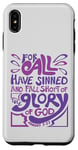 iPhone XS Max Romans 3:23 For All Have Sinned King James Version Bible Case