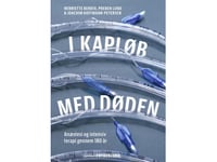 I Kapløb Med Døden | Henriette Bendix, Preben Lund, Joachim Hoffmann-Petersen | Språk: Dansk