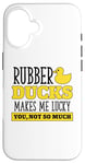 iPhone 16 Rubber Ducks makes me lucky - Rubber Duck Case