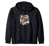 3rd grade batter up Funny back to school for boys girls Zip Hoodie