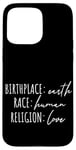 iPhone 15 Pro Max Birthplace Earth Peace Kindness Love Human Being Case