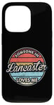 Coque pour iPhone 13 Pro Quelqu'un à Lancaster m'aime City, États-Unis, États-Unis