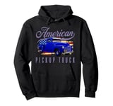 American Pickup Truck Men Women Adults Teens Kids Boys Girls Pullover Hoodie