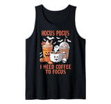 Halloween Coffee Lover Hocus Pocus I Need Coffee To Focus Tank Top