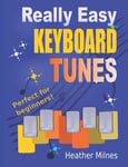 Really Easy Keyboard Tunes: 33 Fun and Tunes for | to... 