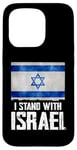 Coque pour iPhone 15 Pro I Stand With Israel Tee Cadeau juif Drapeau israélien