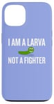 Coque pour iPhone 13 Inscription sarcastique amusante « I Am a Larva Not a Fighter »