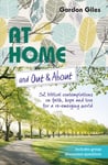 At Home and Out and About  52 biblical contemplations on faith, hope and love for a reemerging world