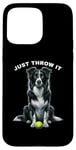 Coque pour iPhone 15 Pro Max Just Throw It Working Border Collie Herding Ball pour chien