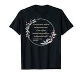 I Am No Bird Independent Jane Eyre Quote Charlotte Brontë T-Shirt