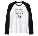 Some People Just Need A Push in the Right Direction Funny Raglan Baseball Tee