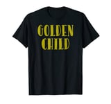 Golden Child T-Shirt Favorite Sibling Sister Brother T-Shirt