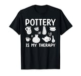 Pottery Is Therapy Ceramic Pottery Artist Art Lover Maker T-Shirt