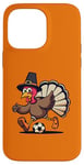 iPhone 14 Pro Max Funny Thanksgiving turkey Playing soccer ball Men Boys Kids Case