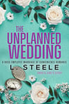 The Unplanned Wedding: Knox & June's Story. Boss Employee Marriage of Convenience Romance (The Davenports Book 3)