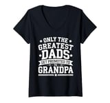 Womens Grandpa Only The Greatest Dads Get Promoted To Grandpa V-Neck T-Shirt