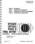 Voyager capsule phase B. Volume IV - Entry science package. Part H - Reliability. Part I - Planetary quarantine, Part J - Operational support equipment. Part K - Interface alternatives Final report