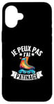 Coque pour iPhone 16 Plus Je Peux Pas J'ai Patinage Artistique Patin A Glace Humour