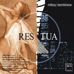 Bembinow, Schola Cantorum Bialostociensis  Res Tua: Deliberations Of Love &amp; Hate  CD