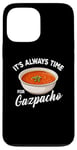 Coque pour iPhone 13 Pro Max Gazpacho Food Lover It's Always Time to Eat Kawaii Gazpacho