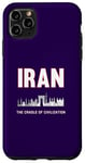 Coque pour iPhone 11 Pro Max Berceau de la civilisation iranienne de la fierté iranienne