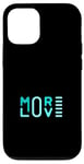 Coque pour iPhone 12/12 Pro Graphique de couleur turquoise Turquoise More Love