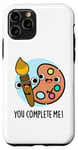 Coque pour iPhone 11 Pro You Complete Me Jeu de mots humoristique