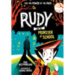 Rudy and the Monster at School (häftad, eng)