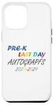 iPhone 14 Pro Max Funny pre-k last day school Autographs 2024 Teachers Case