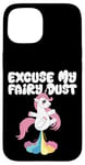 Coque pour iPhone 15 Excuse My Fairy Dust Funny Unicorn Rainbow Peter