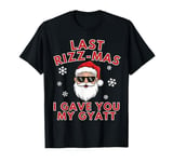 Last Rizz Mas I Gave You My Gyatt Middle School Christmas T-Shirt