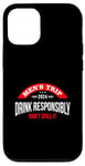 Coque pour iPhone 13 Mens Trip 2024, Drink Responsibly, Don't Spill It