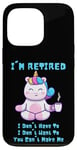 Coque pour iPhone 13 Pro Cadeau de départ à la retraite Licorne avec inscription I'm Retired