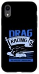 Coque pour iPhone XR Des courses de dragsters que vous ne comprendriez pas Car Funny Mechanic