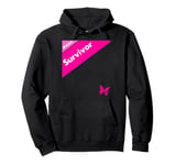 I Am A Survivor Breast Cancer Awareness Month Support Women Pullover Hoodie