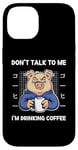 Coque pour iPhone 14 Pig Don't Talk To Me I'm Drinking Coffee Style japonais