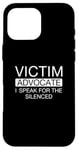 iPhone 16 Pro Max Victim Advocate I Speak For The Silence Cool Legal Services Case