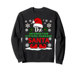 Information Systems Manager Santa Claus Christmas Sweatshirt