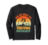 Gardening Grandma Funny Vegetable Garden Sarcastic Gardener Long Sleeve T-Shirt