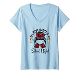 Womens Funny, Cute Christmas All Mom Wants Is A Silent Night V-Neck T-Shirt