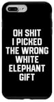 iPhone 7 Plus/8 Plus oh shit i picked the wrong white elephant gift Adults Case