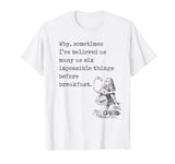 Alice's Adventures in Wonderland Quote Shirt Carroll Book T-Shirt