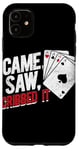 iPhone 11 Cribbage Board Game I Came I Saw I Cribbet Cribbage Player Case