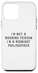 Coque pour iPhone 12 mini Déclaration amusante « I'am Not Morning Person Midnight Philosopher »