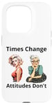 Coque pour iPhone 15 Pro Pin-up Girl Young And Older Times Change Attitudes Don't