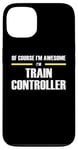 iPhone 13 "The Original Awesome" Train Controller Case