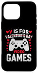 Coque pour iPhone 16 Pro Max V est pour les jeux vidéo, la Saint-Valentin, Funny Gamer, pour hommes et garçons