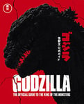 Godzilla: The Official Guide to the King of the Monsters