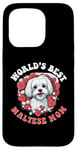 iPhone 15 Pro Maltese Dog Breed Pet World's Best Maltese Mom Case